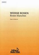 Weisse Rosen 