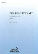 Für Jung und Alt 