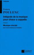 Integrale De La Musique Pour Choeur A Cappella Vo 