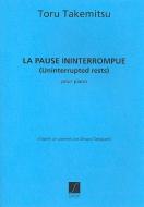 La Pause Ininterrompue (Uninterrupted Rests) Pour 