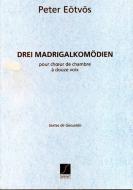 3 Madrigalkomodien 