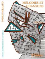 Melodies et Chansons, Integrale des Melodies et Ch 