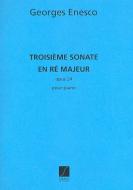 Troisieme Sonate, in Re Majeur 