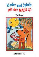 Lieder und Spiele mit der Maus 2 