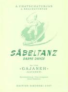 Säbeltanz aus dem Ballett Gajaneh 