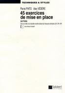 45 exercices de mise en place 