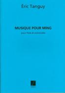 Musique pour Ming pour Flute et Violoncello 