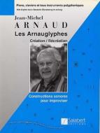 Les Arnauglyphes Methode D'improvisa Piano Enseig 
