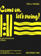 Come on, let's swing! 