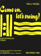 Come on, let's swing! 