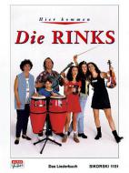 Hier kommen die RINKS 