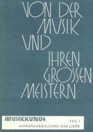 Von der Musik und ihren großen Meistern 
