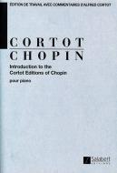 Introduction To the Cortot Editions of Chopin 