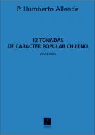 12 Tonadas de Caractere Populiare Chilien Piano 