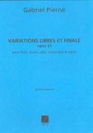 Variations Libres et Finale Op.51 Fl Vl Alto Violoncelle E 
