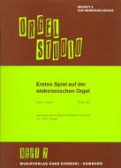 Erstes Spiel auf der elektronischen Orgel Heft 2 