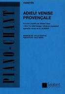 Adieu! Venise Provencale 