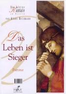 Das Leben ist Sieger 