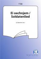 Ei oechnjem / Soldatenlied 