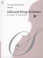 Suite for Cello & String Orchestra 