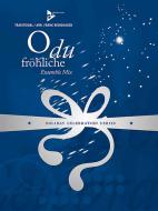 Ensemble Mix: O Du fröhliche 