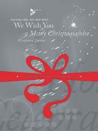 We Wish You A Merry Christmasamba 