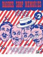 Barbershop Memories 2 