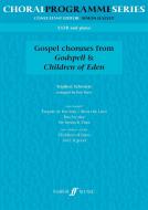 Gospel Choruses from 'Godspell & Children Of Eden' 