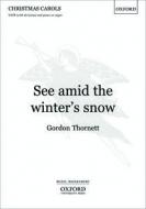 See Amid The Winter's Snow 