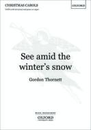 See Amid The Winter's Snow 