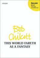 This World Fareth As A Fantasy 