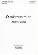 O mistress mine 