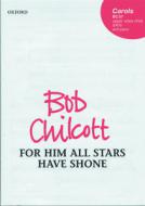 For Him All Stars Have Shone 