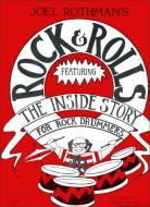 Rock & Rolls Featuring the Inside Story 