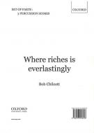 Where Riches Is Everlastingly 