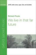 We Live In That Far Future 