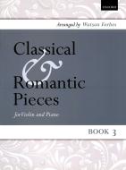 Classical And Romantic Pieces For Violin Book 3 