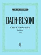 Orgel-Choralvorspiele für Klavier Heft II 