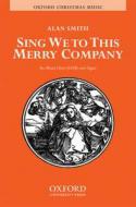 Sing We To This Merry Company 