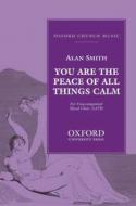 You Are The Peace Of All Things Calm 