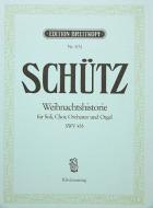 Die Weihnachtshistorie SWV 435a 