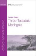Three Teasdale Madrigals 