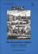 The Restoration Anthem Vol. 2 1688-1714 