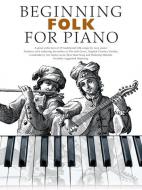 Beginning Folk for Piano 
