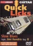 Quick Licks: Slow Blues 