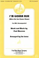 I'm Gonna Rise (When The Son Comes Down) 