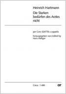 Die Starken bedürfen den Arztes nicht 