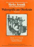 Walzergrüße aus Oberkrain 