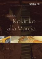 Kokiriko alla Marcia 