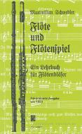 Die Flöte und das Flötenspiel 